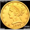 Image 1 : 1882-CC $5 Gold Half Eagle UNCIRCULATED