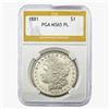 Image 1 : 1881 Morgan Silver Dollar PGA MS65 PL