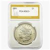 1891 Morgan Silver Dollar PGA MS63+
