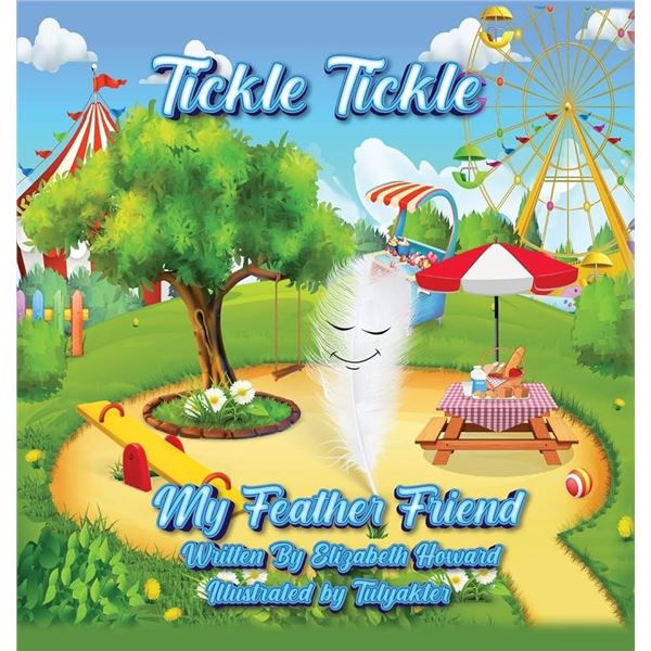 NEW PAPERBACK - TICKLE TICKLE - MY FEATHER FRIEND