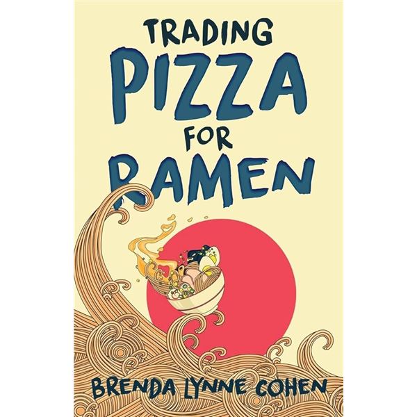 HARDCOVER-TRADING PIZZA FOR RAMEN