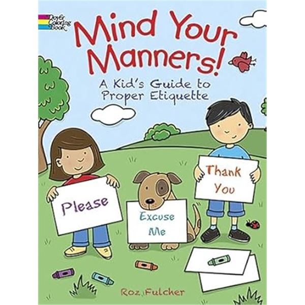 BRAND NEW MIND YOUR MANNERS KIDS BOOK