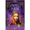 Image 1 : BRAND NEW A PROPHECY IN ASH BOOK