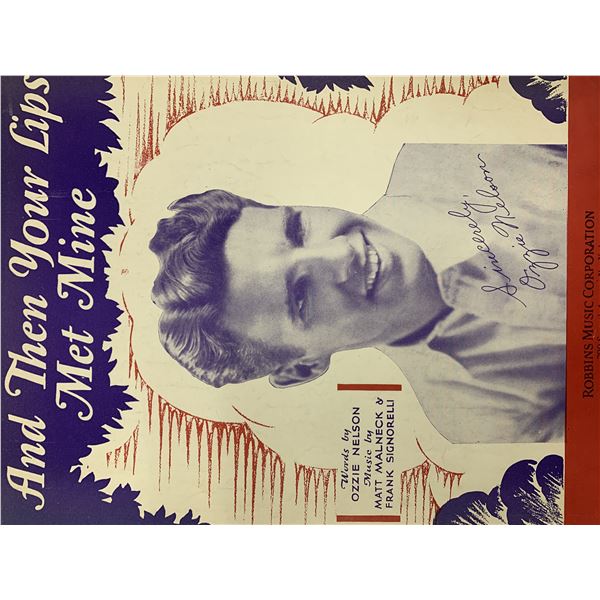 Ozzie Nelson facsimile signed And Then Your Lips Met Mine sheet music