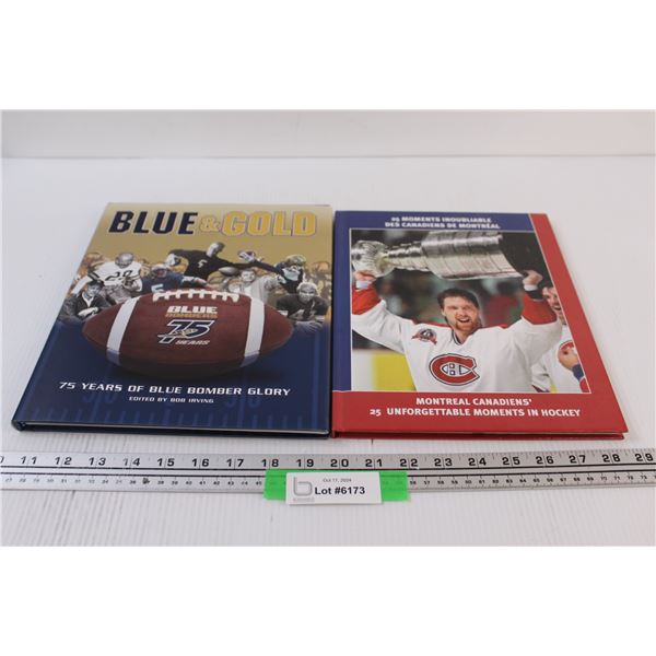 (2) Hard Cover Books: Hockey's Montreal Canadiens, Blue & Gold Football