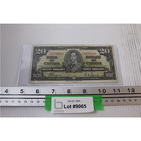 ^ Canadian Twenty Dollar Bill - 1937