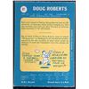 Image 2 : 1969-70 O-PEE-CHEE DOUG ROBERTS ROOKIE CARD