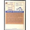 Image 2 : 1974-75 O-PEE-CHEE VACLAV NEDOMANSKY (HOF) ROOKIE CARD