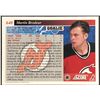 Image 2 : 1992-93 SCORE MARTIN BRODEUR (HOF) ROOKIE CARD