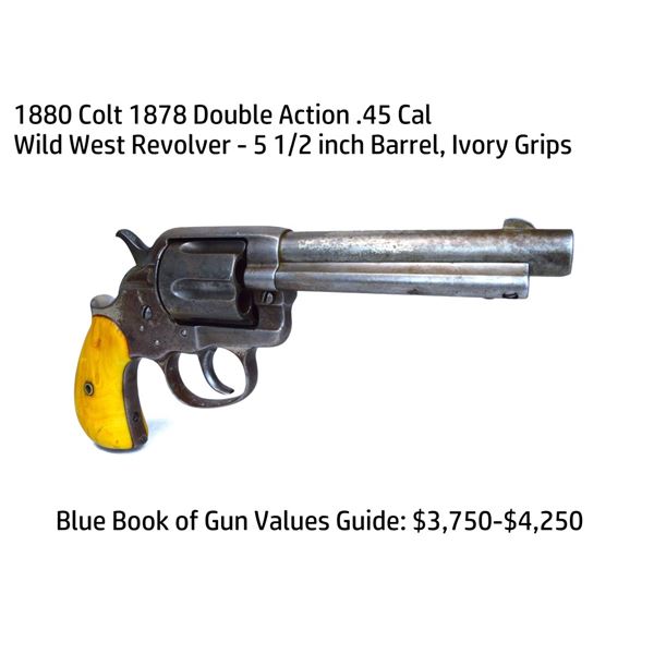 1880 Colt 1878 D.A. Revolver Wild West Gun