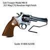 Image 1 : Colt Trooper Model MK III .357 Mag CTG Revolver