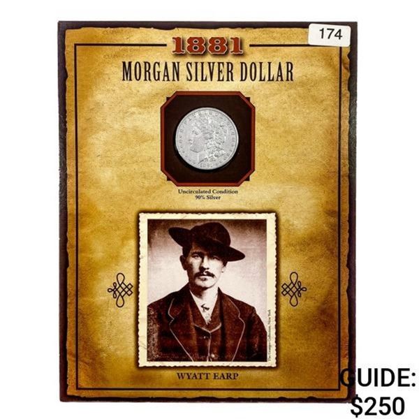 1881-S Morgan Silver Dollar Wyatt Earp UNCIRCULATE