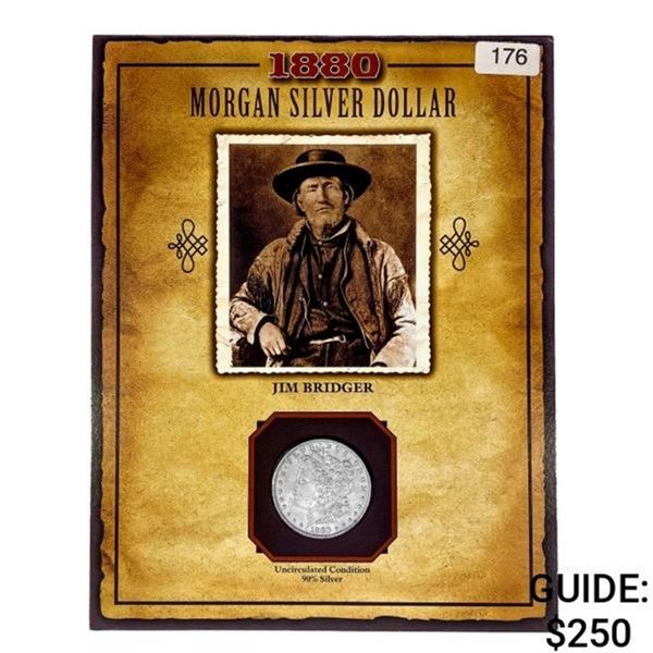 1880-O Morgan Silver Dollar Jim Bridger UNCIRCULAT