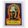 Image 1 : #757 1977 STAR WARS TOPPS CARD SEE-THREEPIO #5