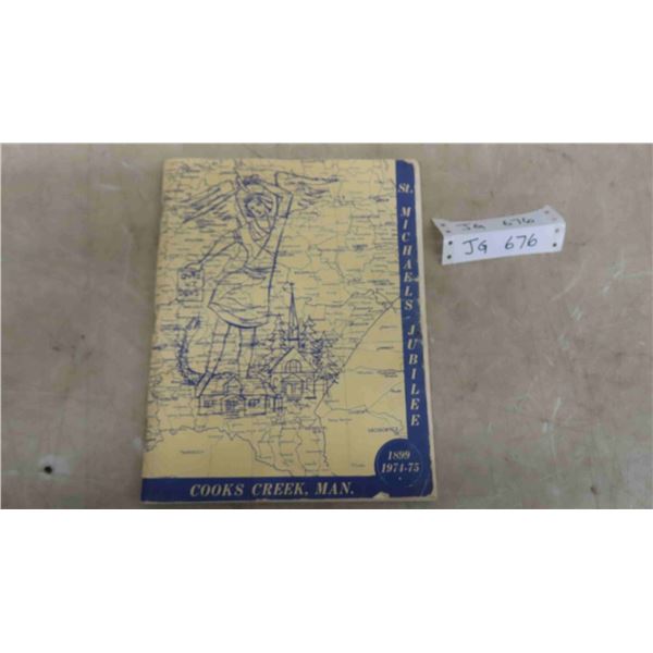 St Michael's Jubilee at Cooks Creek Manitoba 1899-1974/75 Soft Cover - 