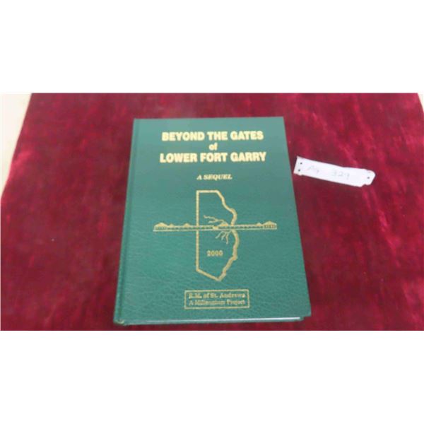 Beyond The Gates of Lower Fort Garry History Book of RM of St Andrews