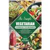 Image 1 : BRAND NEW THE SIMPLE VEGETARIAN COOKBOOK