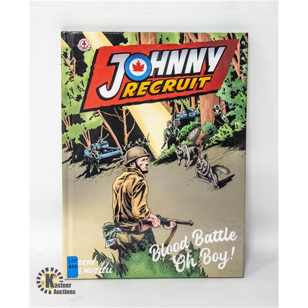 HARDCOVER JOHNNY RECRUIT - BLOOD BATTLE OH BOY