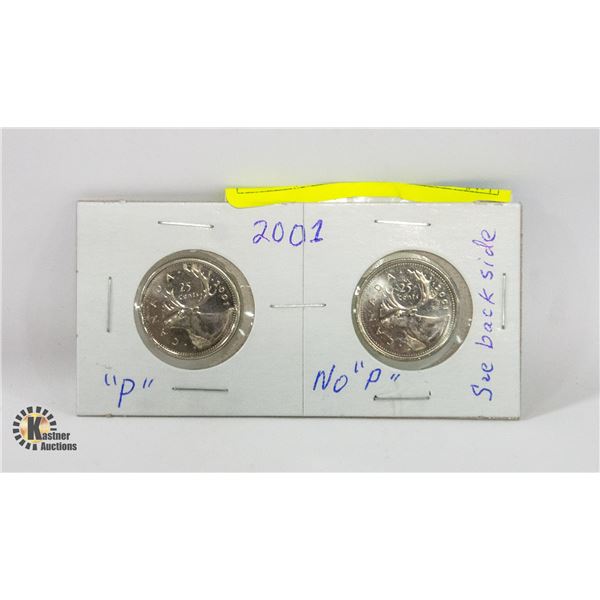 2001 $.25 WITH "P" & NO "P" ON BACK SIDE (QUEEN