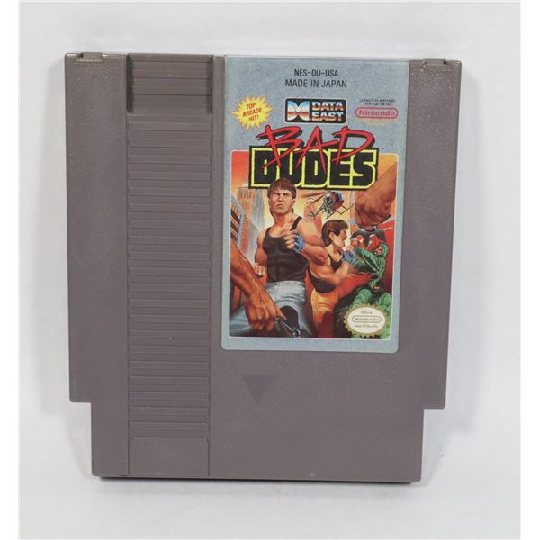AUTHENTIC NINTENDO GAME: BAD DUDES