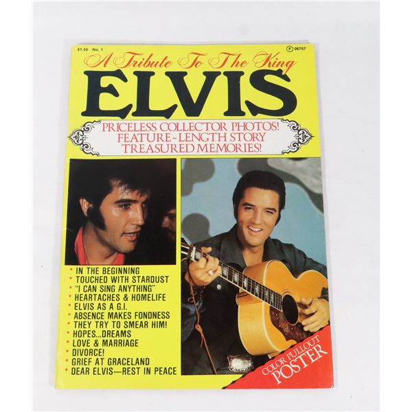 A TRIBUTE TO THE KING ELVIS COLLECTOR MAGAZINE