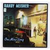 Image 1 : RANDY MEISNER ONE MORE SONG