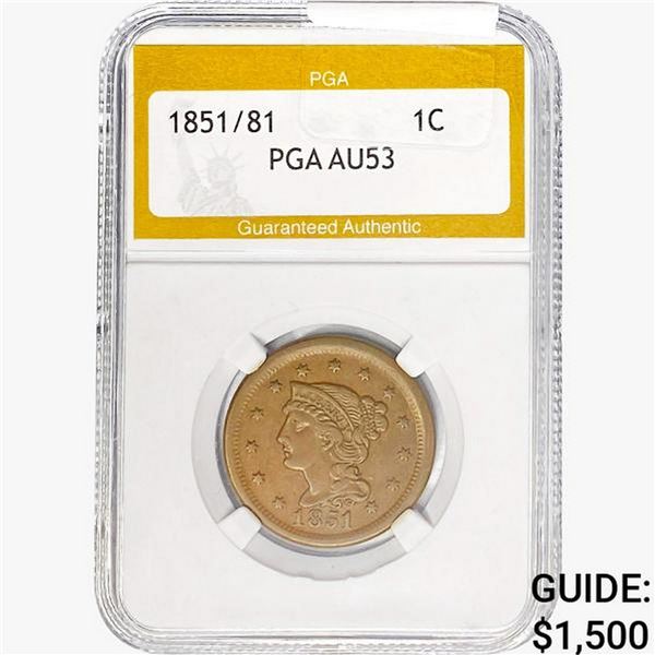 1851/ 81 Braided Hair Large Cent PGA AU53