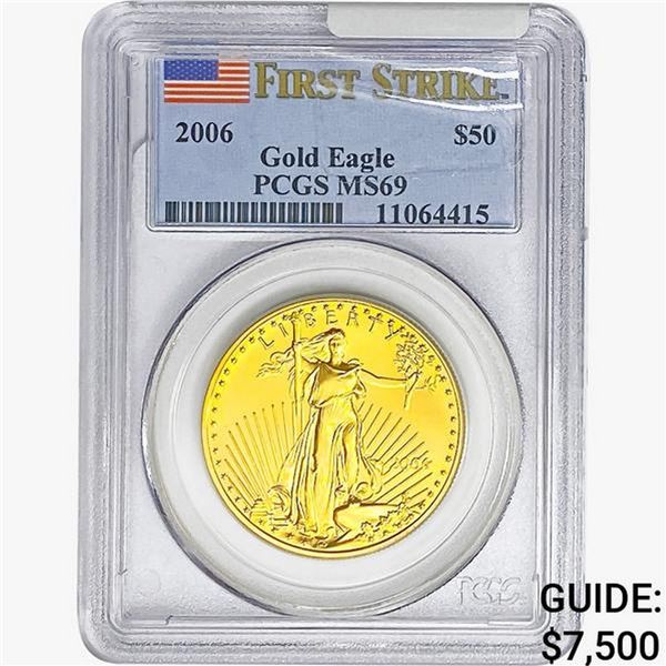2006 1oz. Gold $50 Eagle PCGS MS69