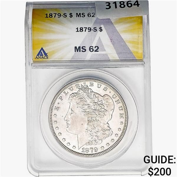 1879-S Morgan Silver Dollar ANACS MS62