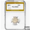 1871 Silver Three Cent PGA MS66+