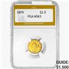 1879 $2.50 Gold Quarter Eagle PGA MS63