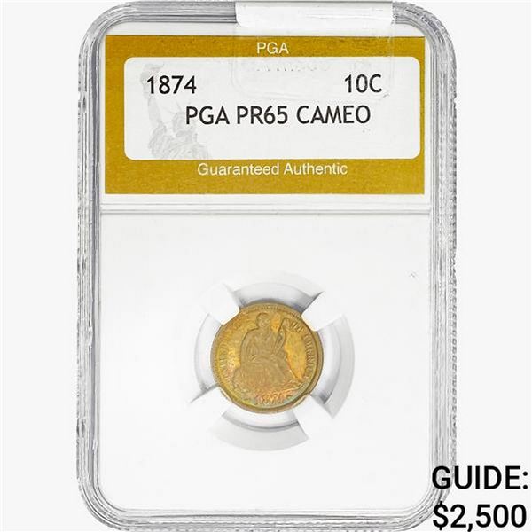 1874 Seated Liberty Dime PGA PR65 CAMEO