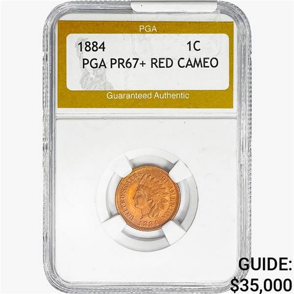 1884 Indian Head Cent PGA PR67+ RED, CAMEO