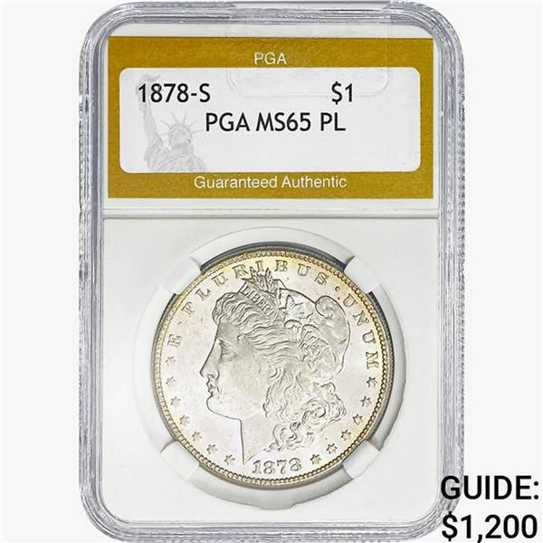 1878-S Morgan Silver Dollar PGA MS65 PL