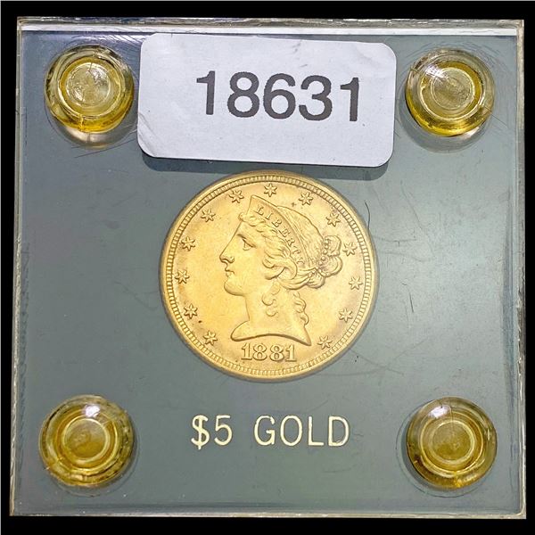 1881 $5 Gold Half Eagle UNCIRCULATED