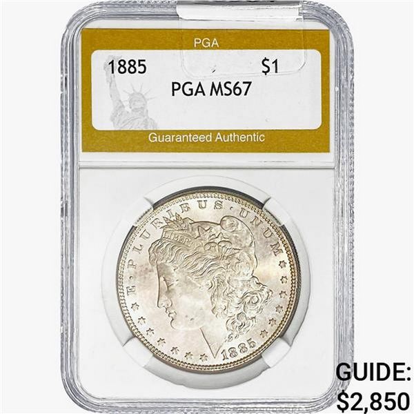 1885 Morgan Silver Dollar PGA MS67
