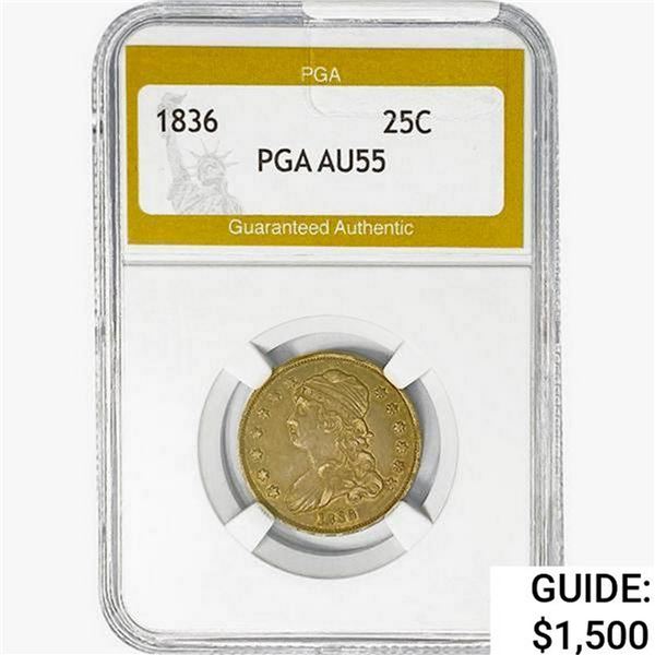 1836 Capped Bust Quarter PGA AU55