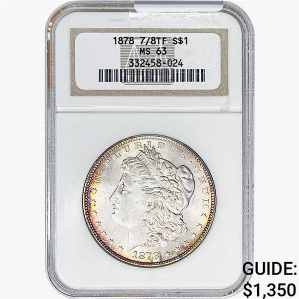 1878 7/8TF Morgan Silver Dollar NGC MS63