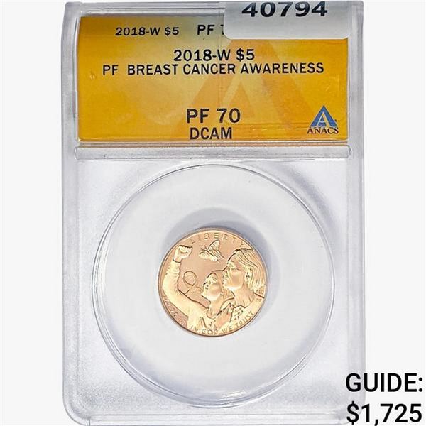 2018-W .21676oz Gold Breast Cancer Aware. $5 ANACS PF70 DCAM