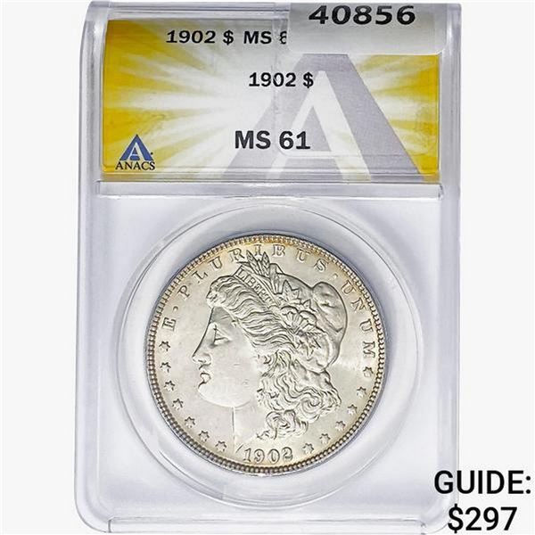 1902 Morgan Silver Dollar ANACS MS61