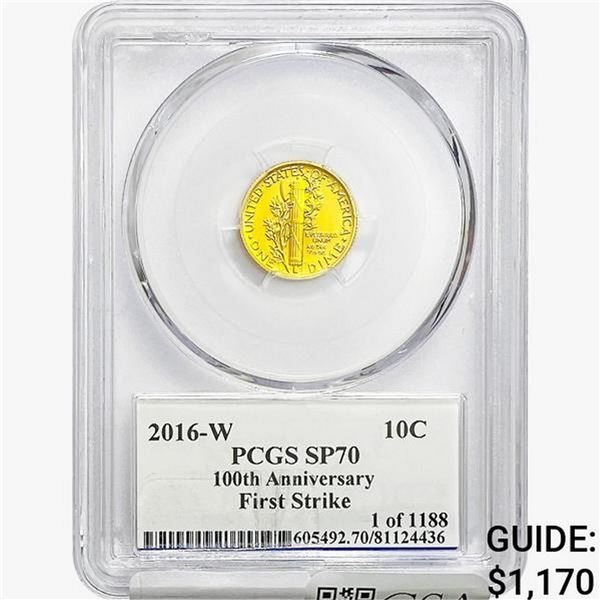 2016-W 1/10oz Gold 10C 100th ANNIV PCGS SP70 FS