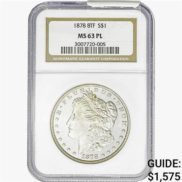 1878 8TF Morgan Silver Dollar NGC MS63 PL
