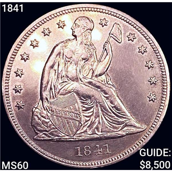 1841 Seated Liberty Dollar UNCIRCULATED