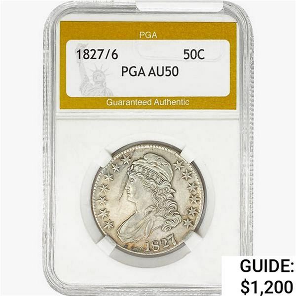 1827/ 6 Capped Bust Half Dollar PGA AU50