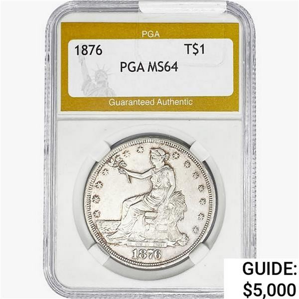 1876 Silver Trade Dollar PGA MS64