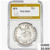 1876 Silver Trade Dollar PGA MS64