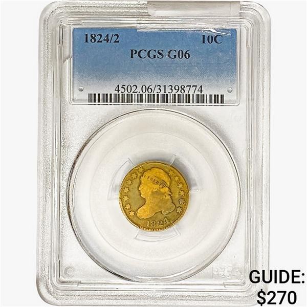 1824/2 Capped Bust Dime PCGS G06