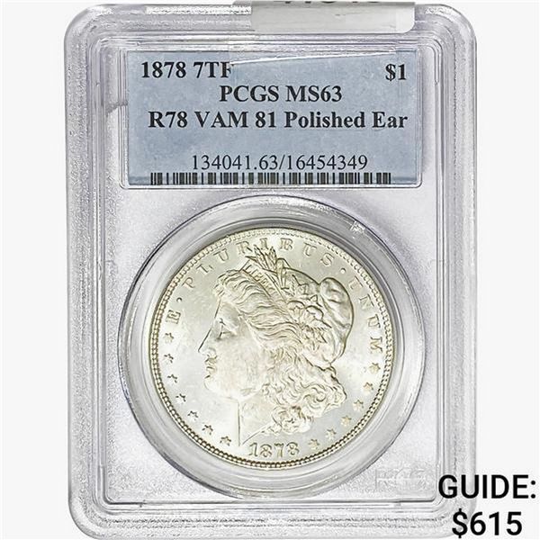1878 R78 Morgan Silver Dollar PCGS MS63 VAM 81 Polished Ear