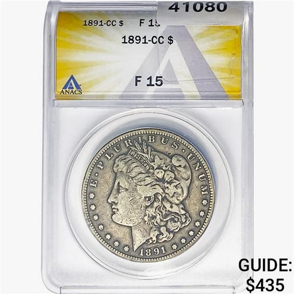 1891-CC Morgan Silver Dollar ANACS F15
