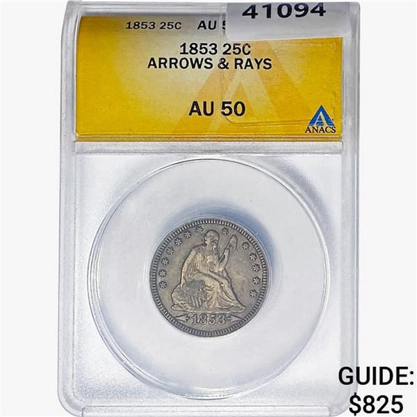 1853 Seated Liberty Quarter ANACS AU50 ARR&Rays